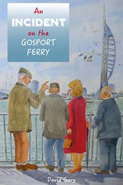 An incident on the gosport ferry cover image cdn