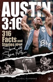 Austin 3:16. 316 Facts & Stories about Stone Cold Steve Austin cover image cdn
