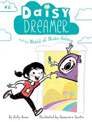 Daisy Dreamer and the world of make-believe cover image cdn
