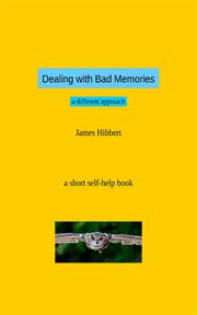 Dealing with bad memories. a different approach cover image cdn
