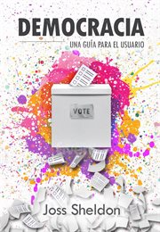 Democracia: una guía para el usuario cover image cdn