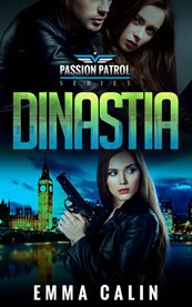 Dinastía. Una novela romántica con mucha acción y ardiente suspenso, con una mujer policía como protagonista cover image cdn