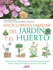 Enciclopedia familiar del jardín y el huerto cover image cdn
