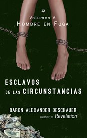Esclavos de las circunstancias cover image cdn