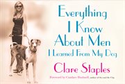 Everything I know about men I learned from my dog cover image cdn
