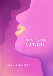 Fired up about consent cover image cdn