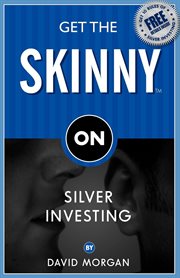 Get the skinny on silver investing cover image cdn