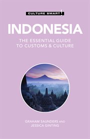 Indonesia - Culture Smart! : The Essential Guide to Customs & Culture cover image cdn