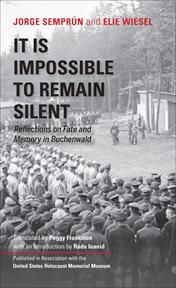 It is impossible to remain silent. Reflections on Fate and Memory in Buchenwald cover image cdn