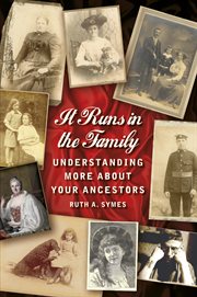 It runs in the family : understanding more about your ancestors cover image cdn