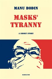 Masks' tyranny cover image cdn