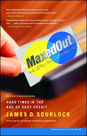 Maxed out : hard times in the age of easy credit cover image cdn