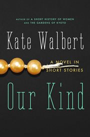 Our kind : a novel cover image cdn