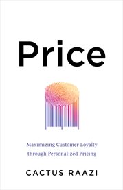 Price. Maximizing Customer Loyalty through Personalized Pricing cover image cdn
