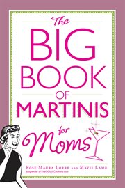 Big book of martinis for moms cover image cdn