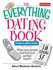 The everything dating book : meet new people and find your perfect match! cover image cdn