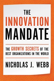 The innovation mandate. The Growth Secrets of the Best Organizations in the World cover image cdn