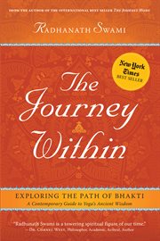 The journey within : exploring the path of bhakti : a contemporary guide to yoga's ancient wisdom cover image cdn