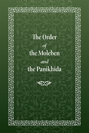 The order of the moleben and the panikhida cover image cdn