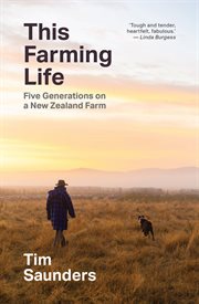 This farming life : five generations on a New Zealand farm cover image cdn