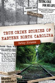 True crime stories of eastern North Carolina cover image cdn