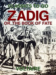 Zadig, or, The book of fate : an oriental history cover image cdn