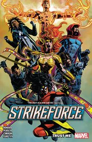 Strikeforce. Volume 1, issue 1-5, Trust me cover image cdn