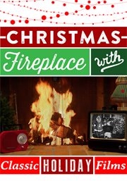 Christmas fireplace. Yule Log With Classic Holiday Films! cover image cdn