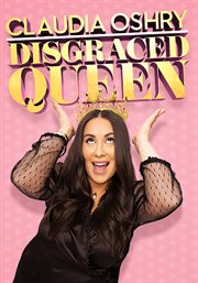 Claudia oshry: disgraced queen cover image cdn