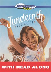 Juneteenth for mazie (read along) cover image cdn