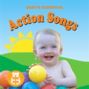 Baby's essential - action songs cover image cdn