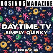 Daytime tv - simply quirky cover image cdn