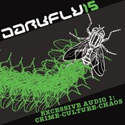 Excessive audio 1: crime-culture-chaos cover image cdn