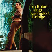 Ivo robic singt kaempfert-erfolge cover image cdn