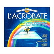 L'acrobate [original motion picture soundtrack] cover image cdn