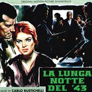 La lunga notte del '43 [original motion picture soundtrack] cover image cdn