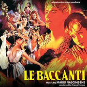 Le baccanti [original motion picture soundtrack] cover image cdn