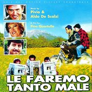 Le faremo tanto male [original motion picture soundtrack] cover image cdn