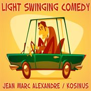 Light swinging comedy cover image cdn