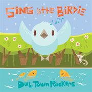Sing little birdie cover image cdn