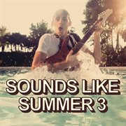 Sounds like summer 3 cover image cdn
