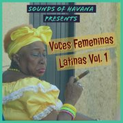 Sounds of havana: voces femeninas latinas, vol. 1 cover image cdn