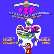 Vip il mio fratello superuomo [original motion picture soundtrack] cover image cdn