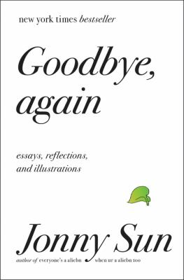 Goodbye, again : essays, reflections, and illustrations cover image