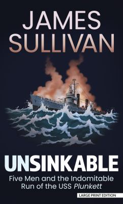 Unsinkable five men and the indomitable run of the USS Plunkett  cover image cdn
