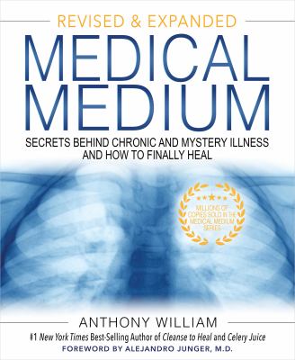 Medical medium : secrets behind chronic and mystery illness and how to finally heal  cover image cdn