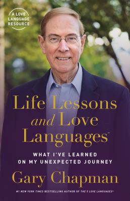 Life lessons and love languages : what I've learned on my unexpected journey  cover image cdn