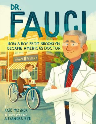 Dr. Fauci : how a boy from Brooklyn became America's doctor  cover image cdn