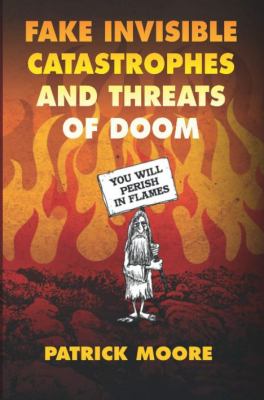 Fake invisible catastrophes and threats of doom  cover image cdn