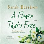 A flower that's free - part one cover image cdn